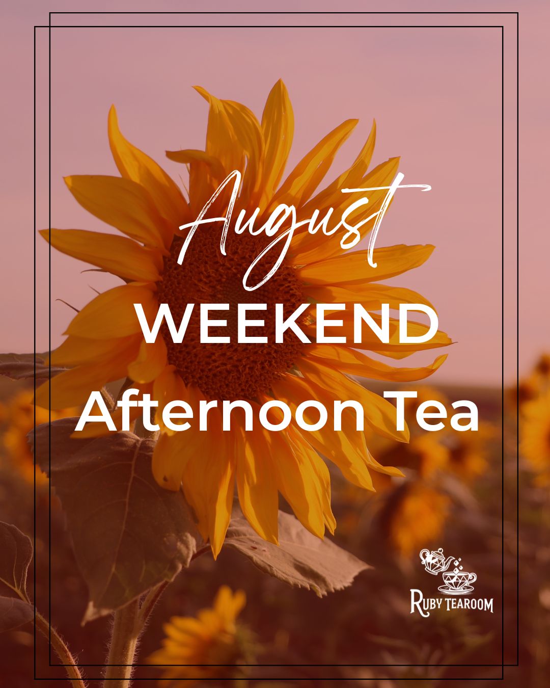August Weekend Afternoon Tea