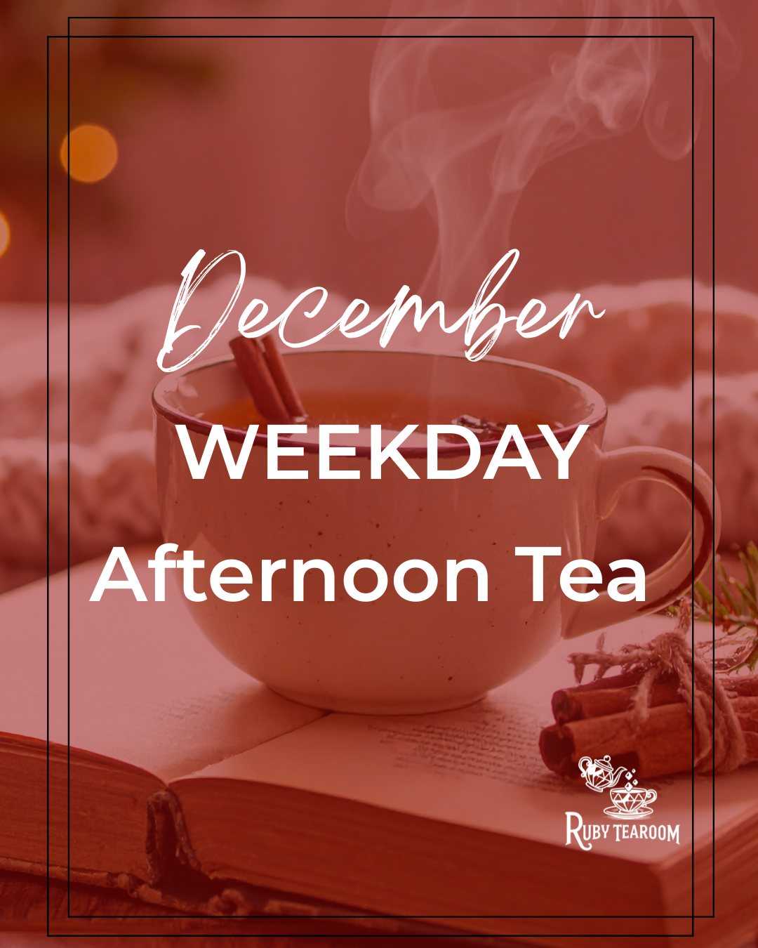 December Weekday Afternoon Tea
