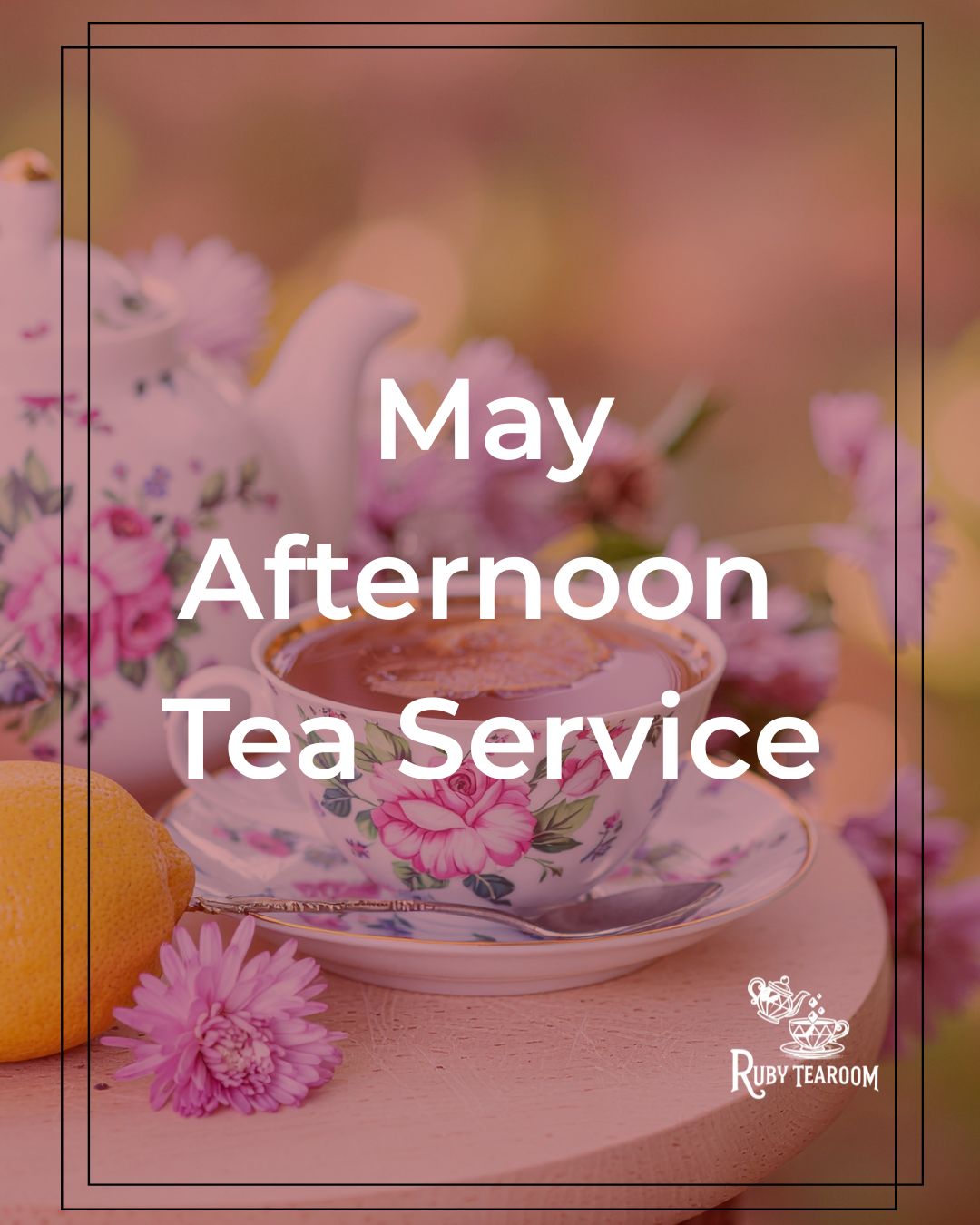 May Afternoon Tea Service