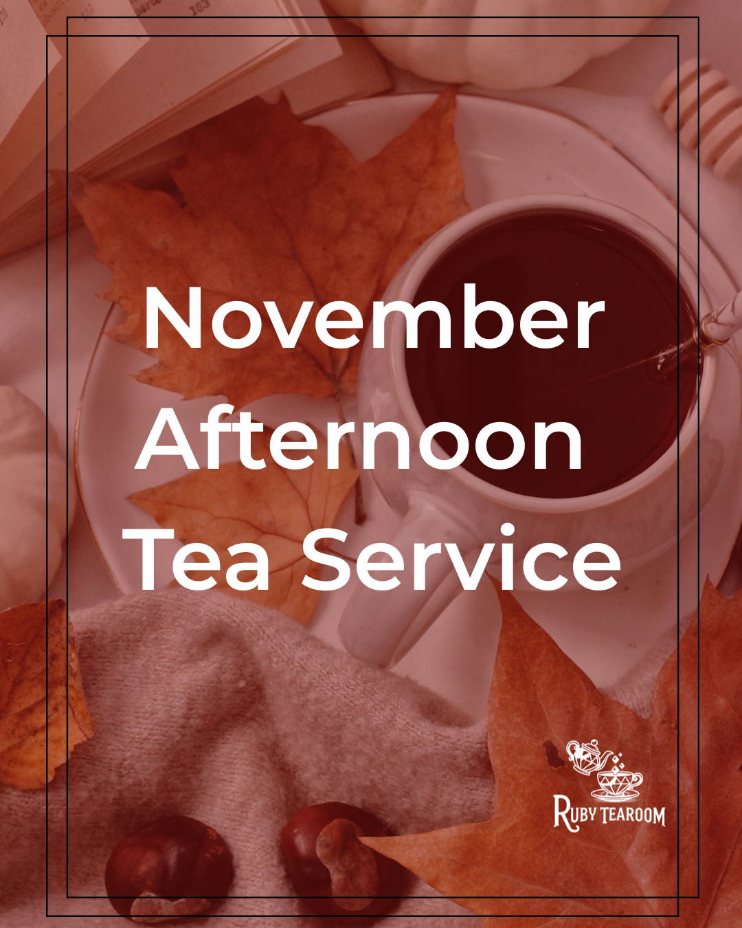 November Afternoon Tea Service