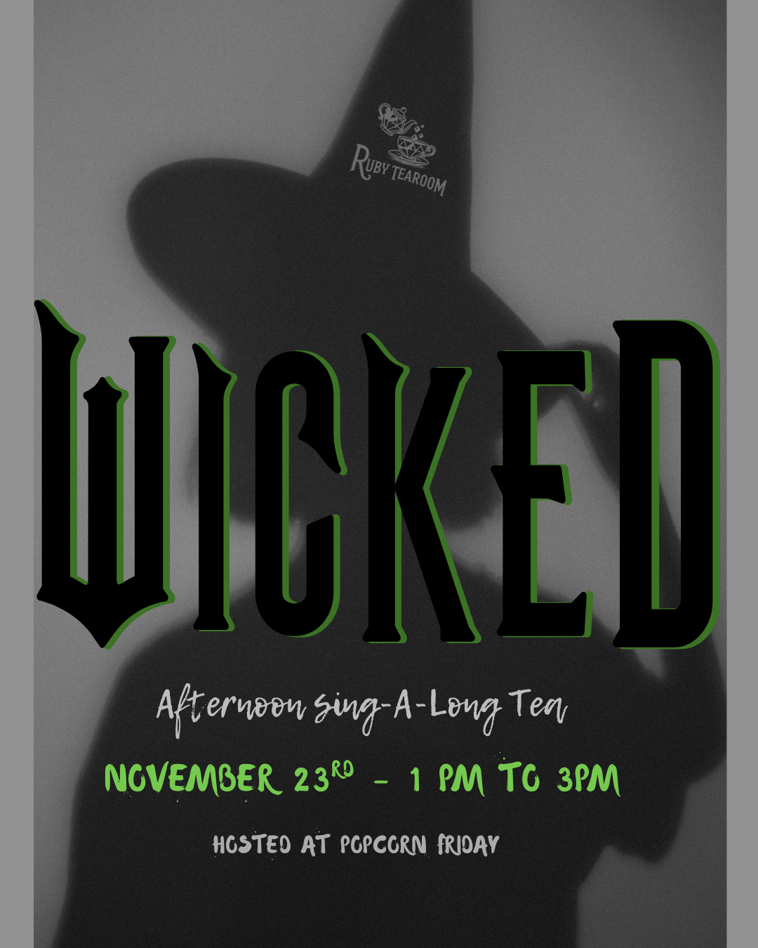 Wicked Sing-Along ParTEA